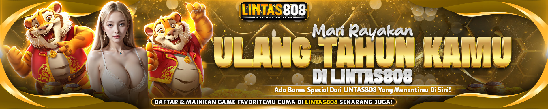 BONUS ULANG TAHUN LINTAS808